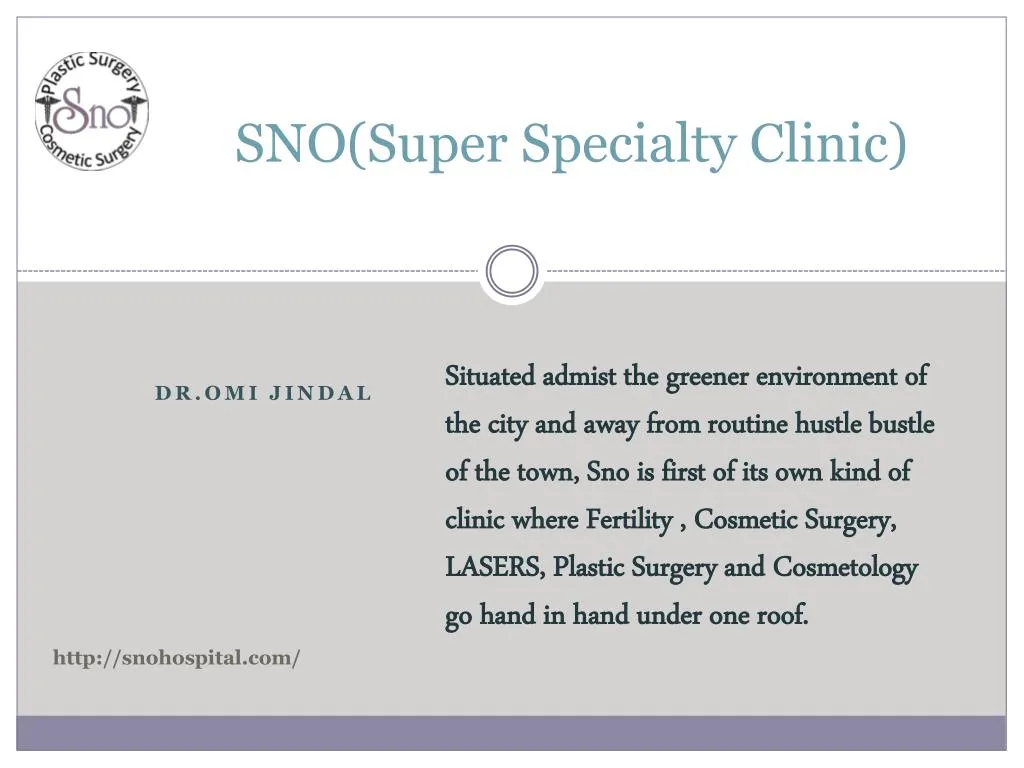 sno super specialty clinic
