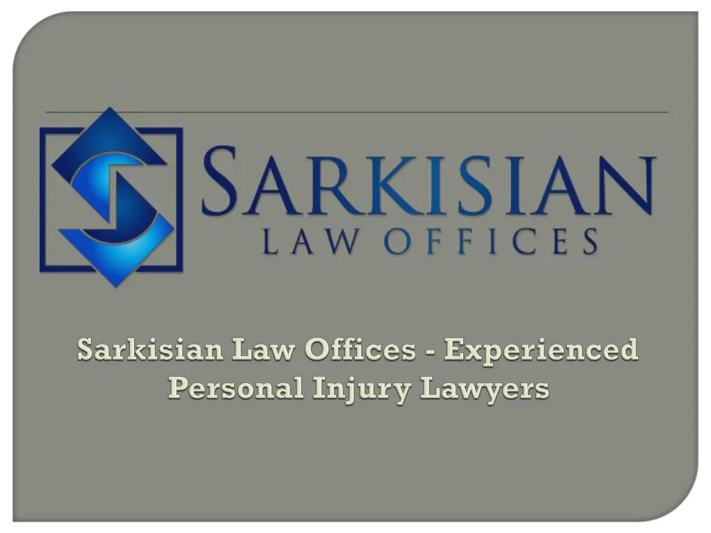 sarkisian law offices experienced personal injury lawyers