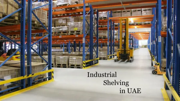 Industrial Shelving Manufacturers in UAE