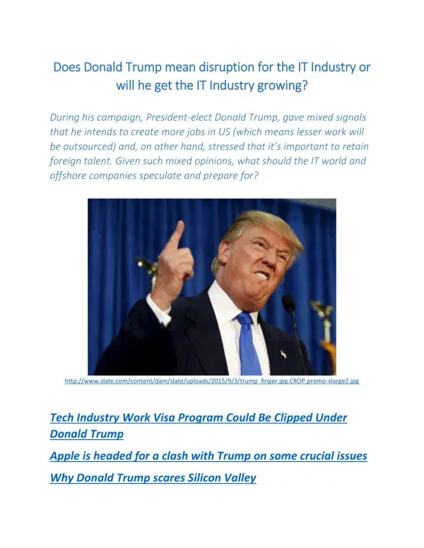 Does Donald Trump mean disruption for the IT Industry or will he get the IT Industry growing?