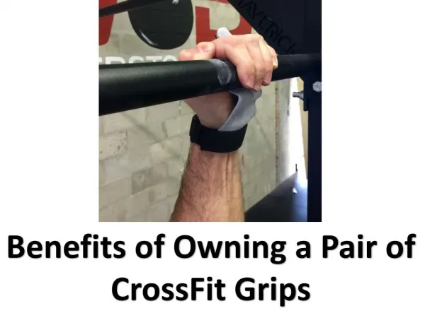 Top 5 Benefits of Crossfit Grips