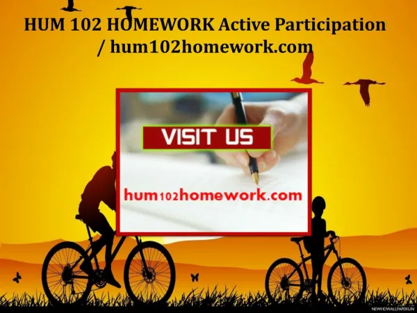 HUM 102 HOMEWORK Active Participation / hum102homework.com