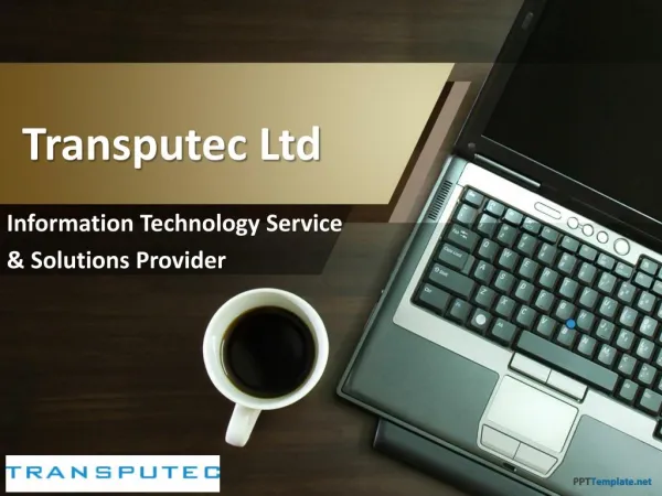 Transputec: Information Technology Service & Solutions Provider