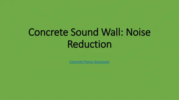 Concrete Sound Wall: Noise Reduction