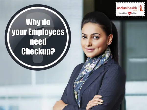 Why your Employee need Checkup?