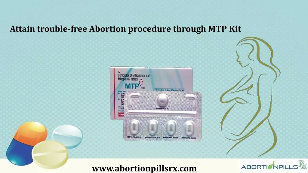 attain trouble free abortion procedure through mtp kit