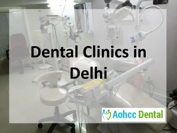 Dental Care Clinics in Delhi