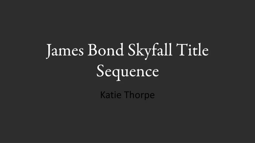 james bond skyfall title sequence