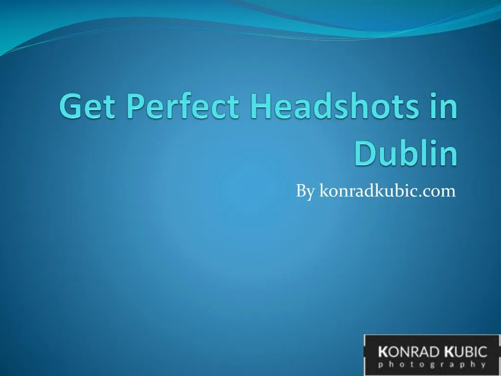 get perfect headshots in dublin