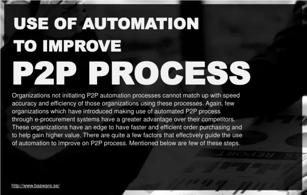 Use of automation to improve P2P process