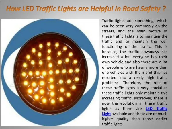 How LED Traffic Lights are Helpful in Road Safety ?