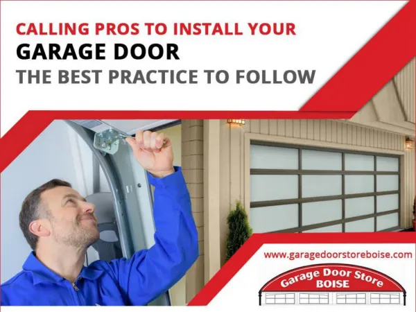 Garage Door Installation in Boise - Why to Choose a Professional