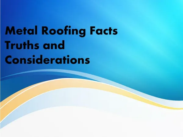 Truths and Facts about Metal Roofing Virginia