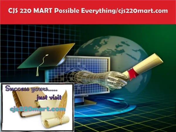 CJS 220 MART Possible Everything/cjs220mart.com