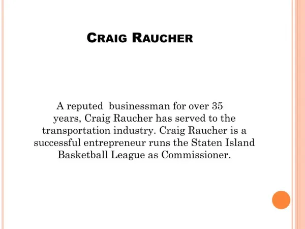 Glimpse Into Craig Raucher - Leadership Skills for Successful Marketing Professional
