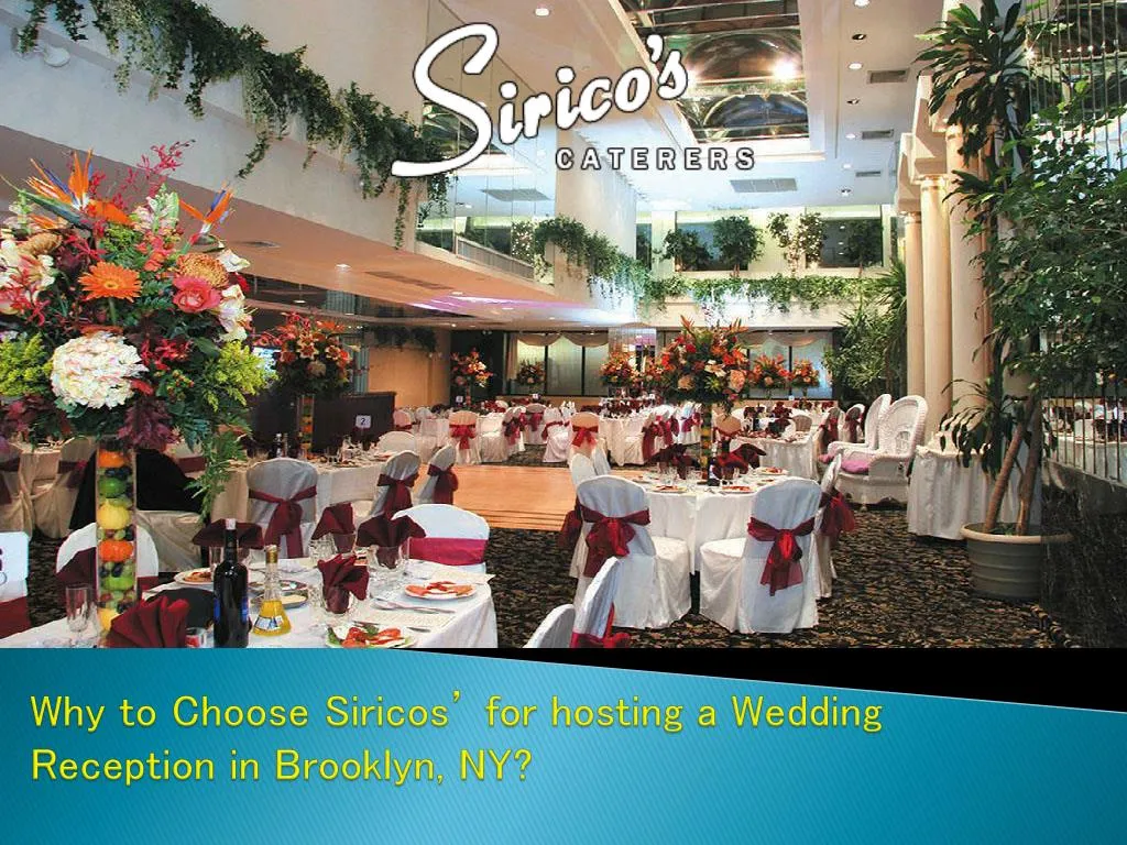 why to choose siricos for hosting a wedding reception in brooklyn ny