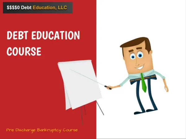 Educational Requirement of Debt Education