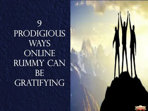 9 prodigious ways online Rummy can be gratifying