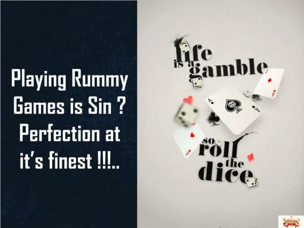 Playing Rummy Games is Sin