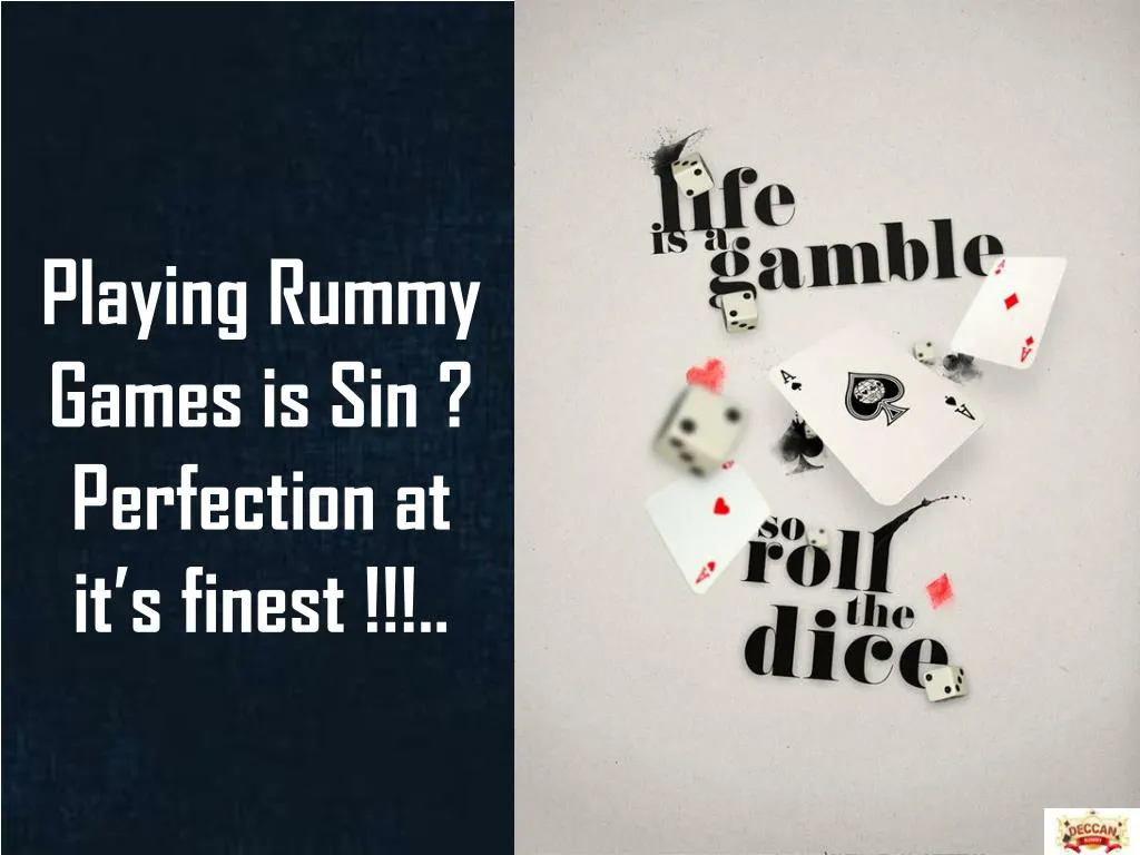 playing rummy games is sin perfection at it s finest