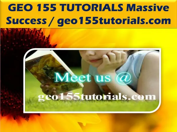 GEO 155 TUTORIALS Massive Success / geo155tutorials.com