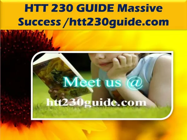HTT 230 GUIDE Massive Success /htt230guide.com
