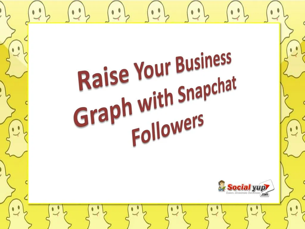 raise your business graph with snapchat followers