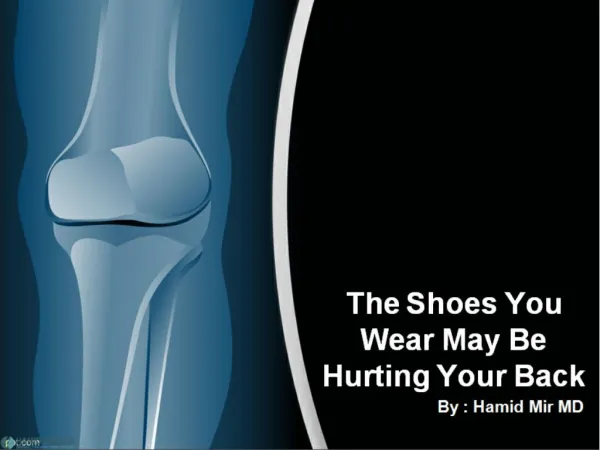 The Shoes You Wear May Be Hurting Your Back