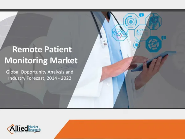 Remote Patient Monitoring Market Growth and Opportunities