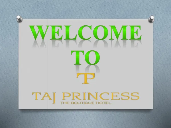 Advantages of Hotels Taj Princess