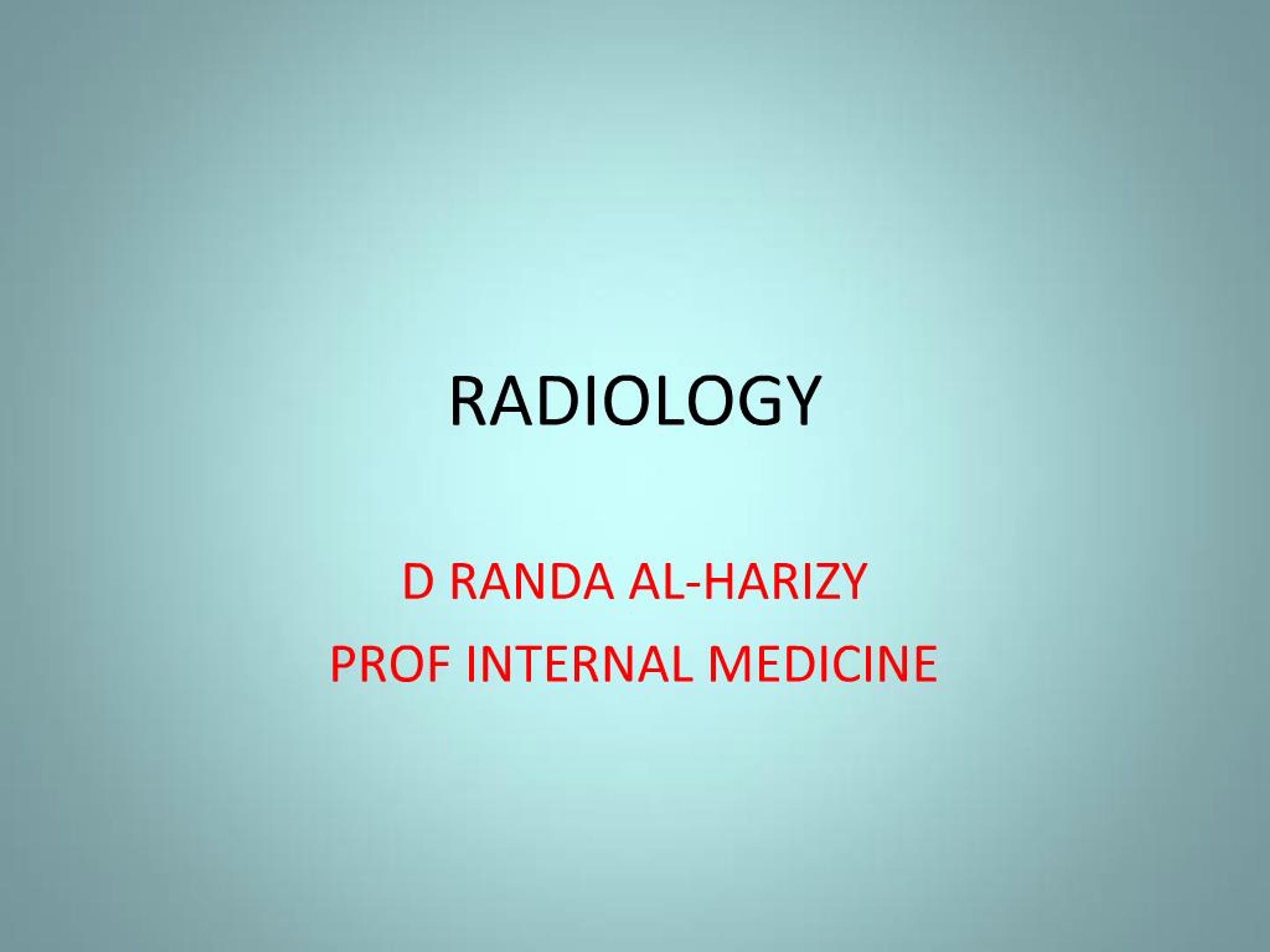 PPT - RADIOLOGY PowerPoint Presentation, free download - ID:745016