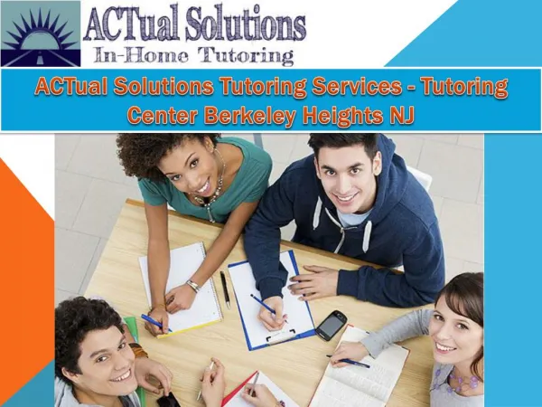 ACTual Solutions Tutoring Services - Tutoring Center Berkeley Heights NJ