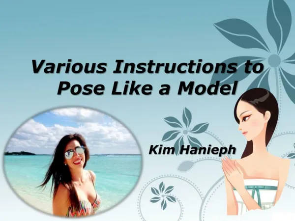 Various Instructions to Pose Like a Model | Kim Hanieph