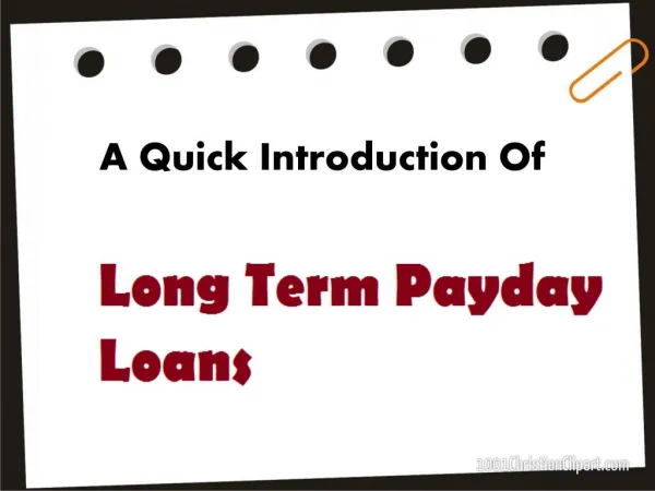 Long Term Loans- A Loan Service That You Can Gain With Simple Payback Terms