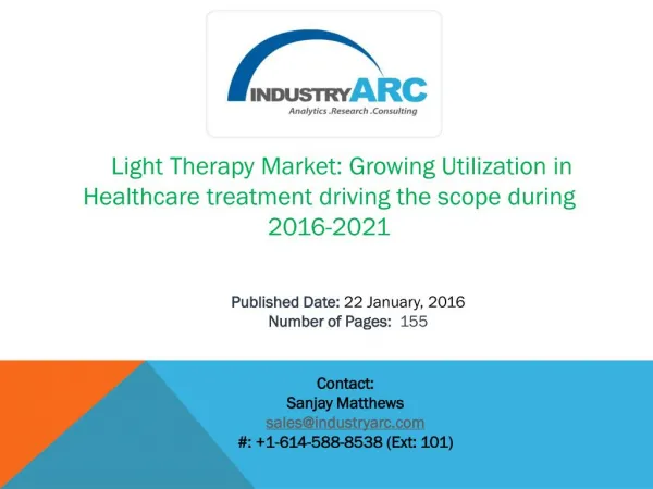 Light Therapy Market: blue light treatment is highly used for pre-cancer treatment by 2021 | IndustryARC
