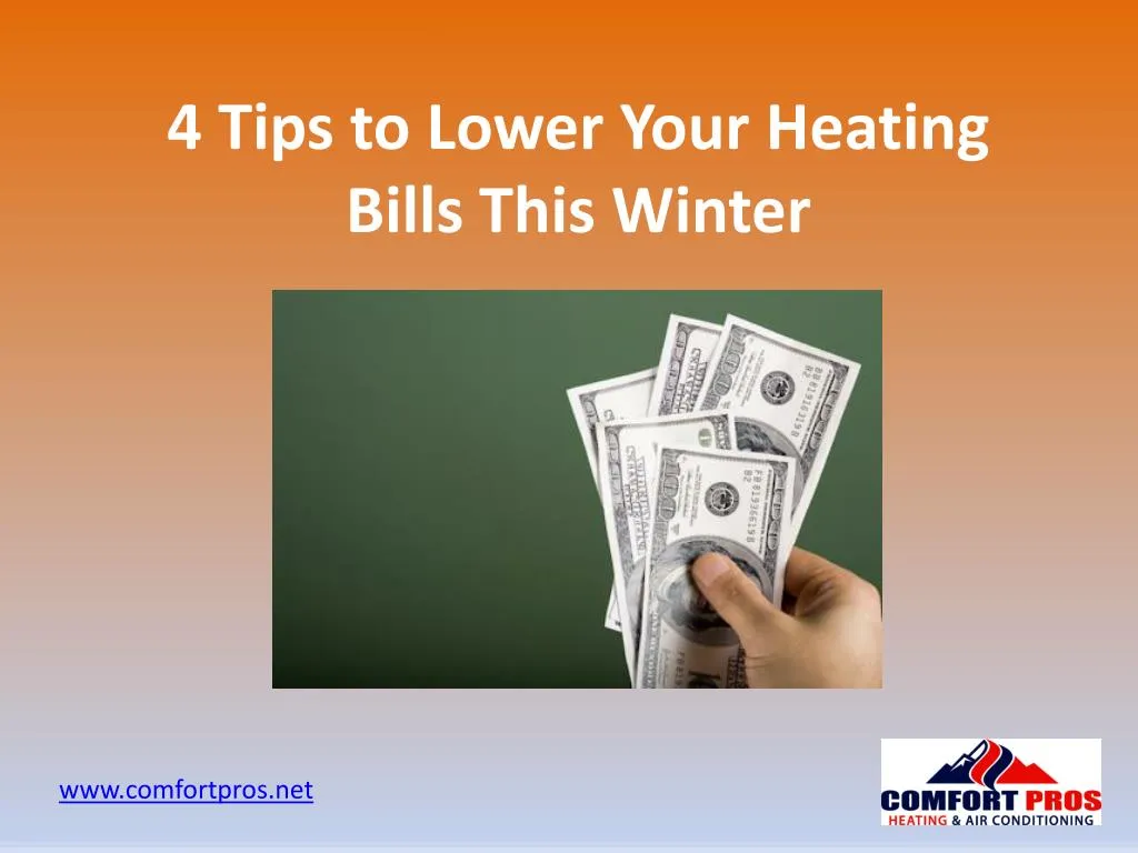 4 tips to lower your heating bills this winter