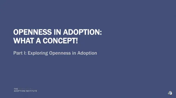 Openness in Adoption - Part 1