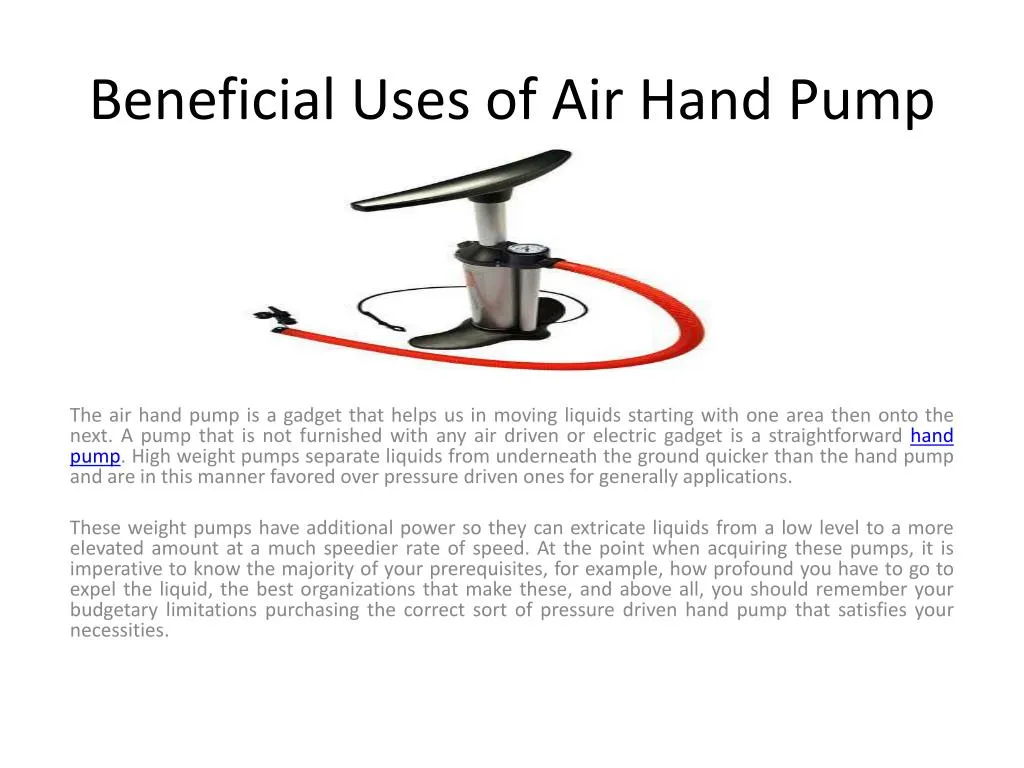 beneficial uses of air hand pump