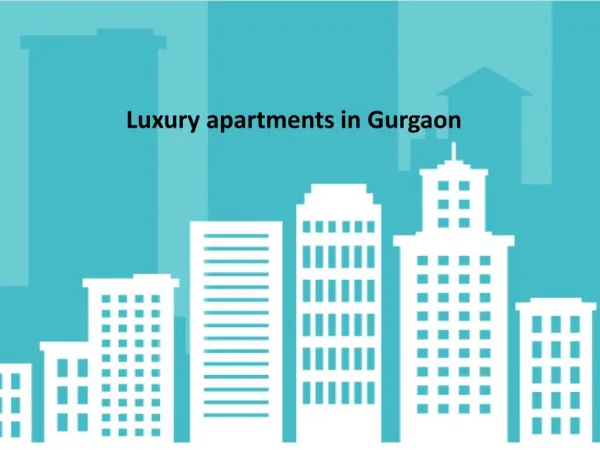 Luxury apartments in Gurgaon