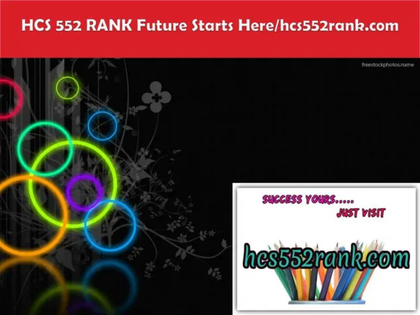 HCS 552 RANK Future Starts Here/hcs552rank.com