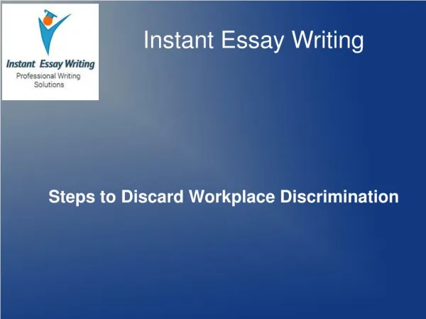 A sample ppt on steps to discard workplace discrimination