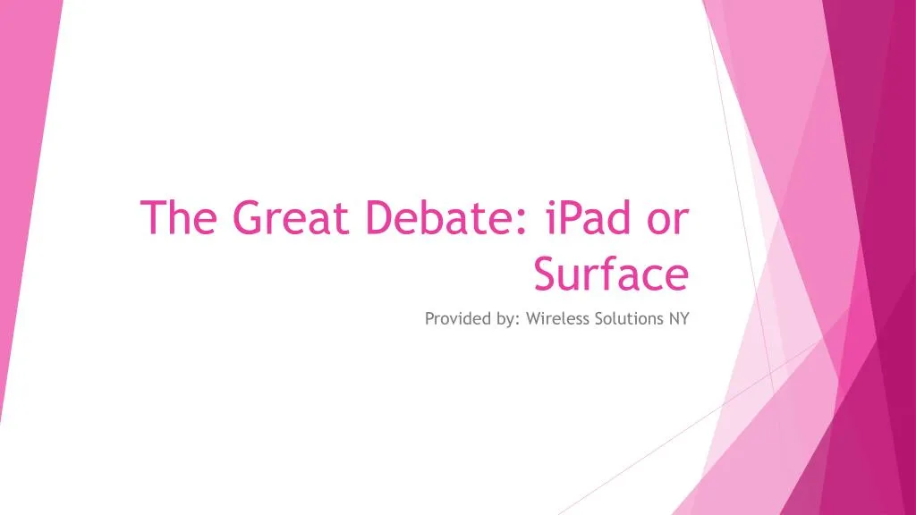 the great debate ipad or surface