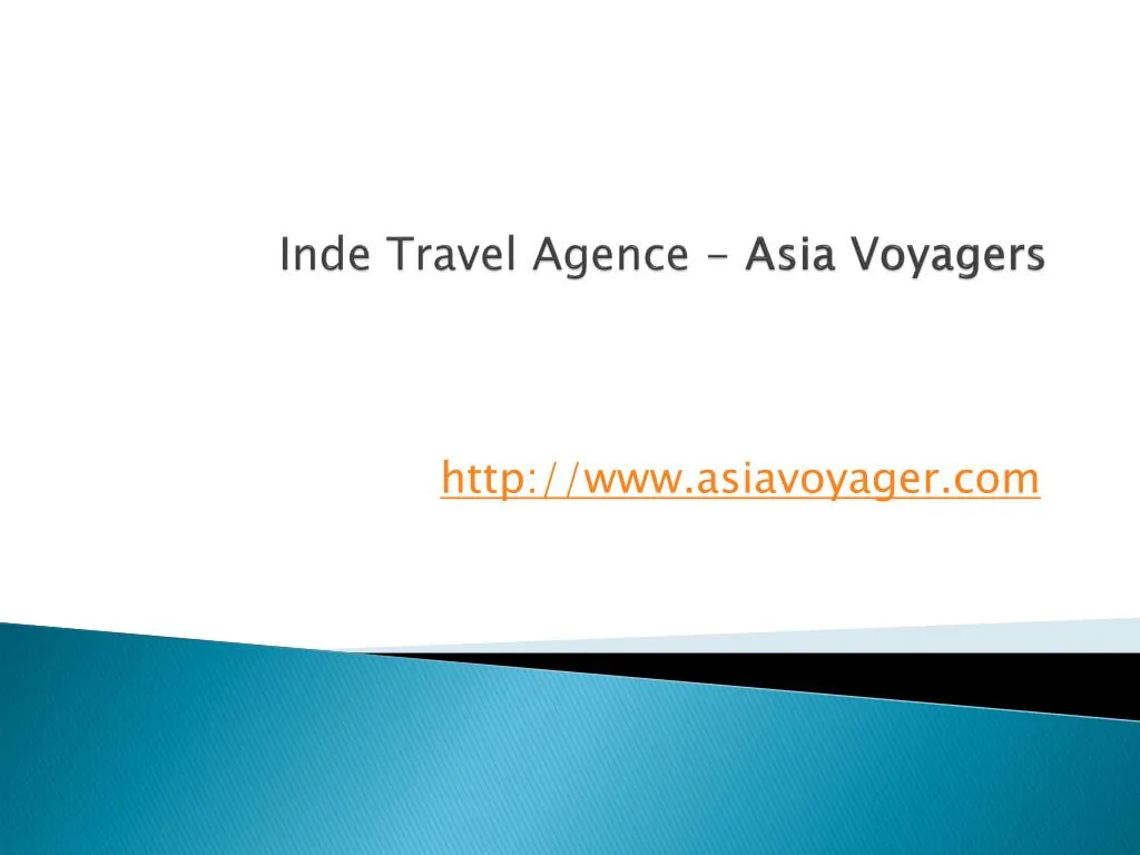 inde travel agence asia voyagers