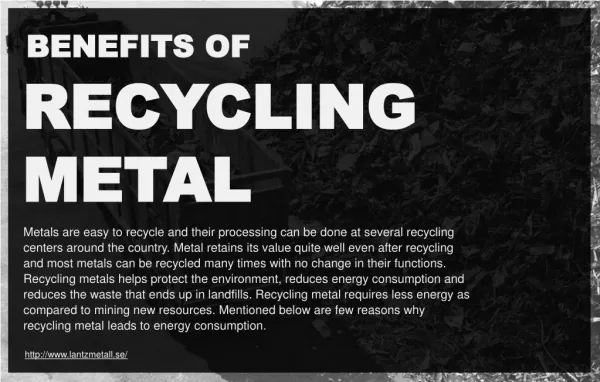 Why recycling metals leads to energy consumption?
