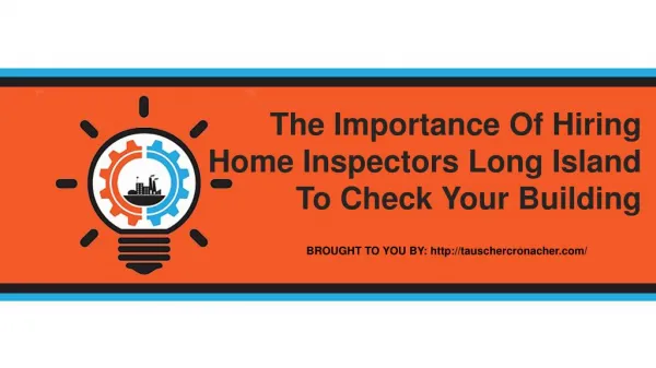 The Importance Of Hiring Home Inspectors Long Island To Check Your Building