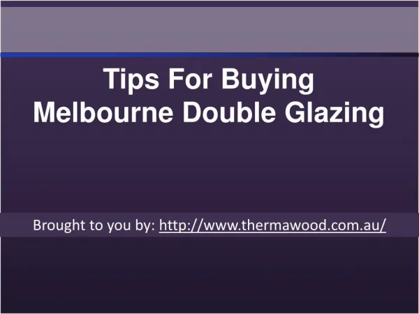 Tips For Buying Melbourne Double Glazing