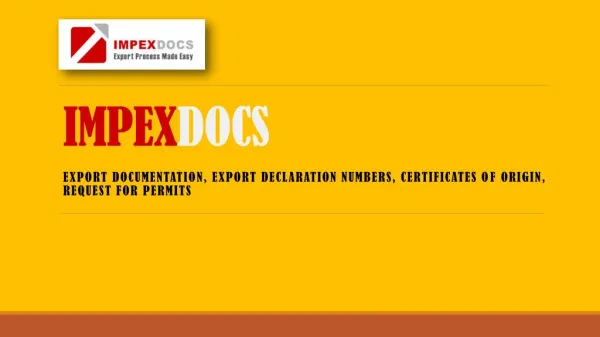ImpexDocs offers specially tailored services for export documentation process