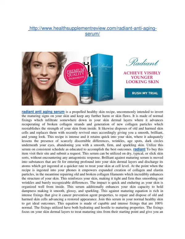 http://www.healthsupplementreview.com/radiant-anti-aging-serum/