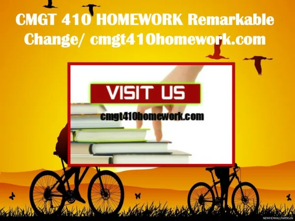 CMGT 410 HOMEWORK Remarkable Change/ cmgt410homework.com