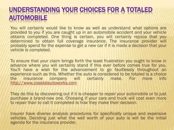 Understanding Your Choices For a Totaled Automobile